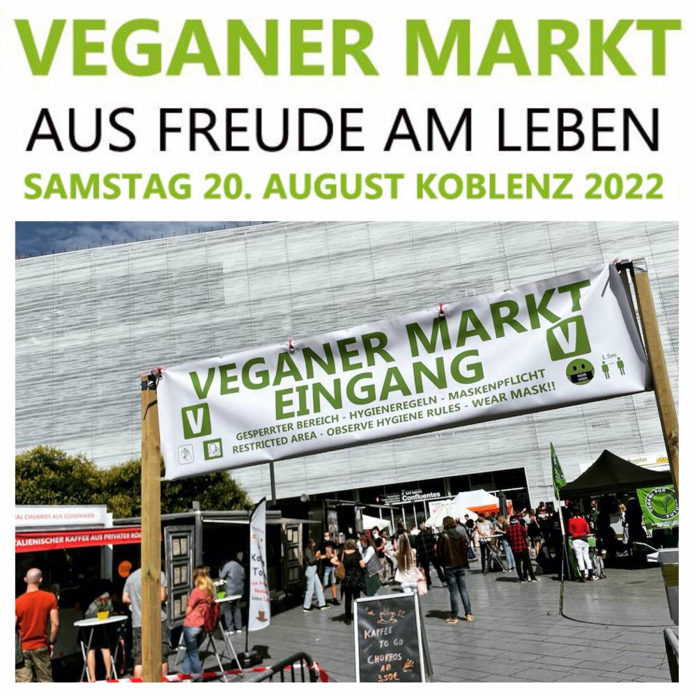 Veganer Markt: Aus Freude am Leben (20.08.2022 - Koblenz)